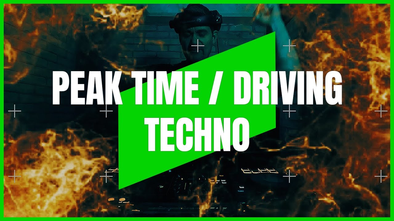 PEAK TIME / DRIVING TECHNO | MIX 201 | 132-138BPM