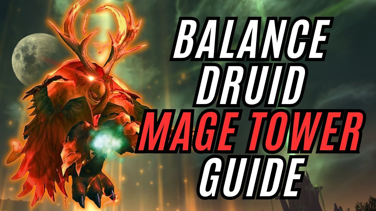 Balance Druid Mage Tower Guide | The War Within | 4K World of Warcraft