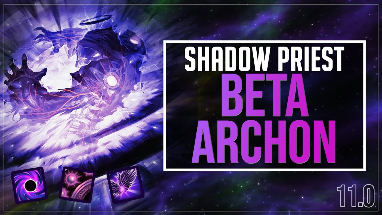 State of Archon - Shadow Priest (TWW Beta)