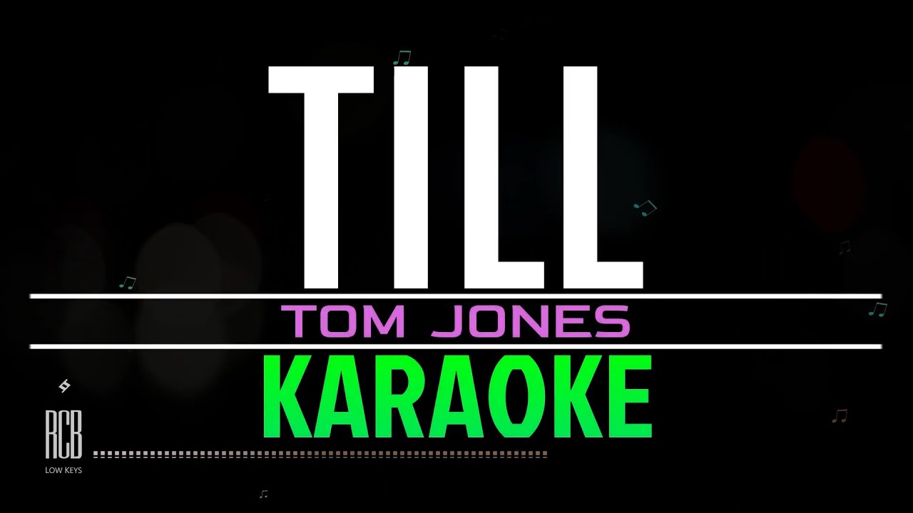 TILL | TOM JONES | KARAOKE