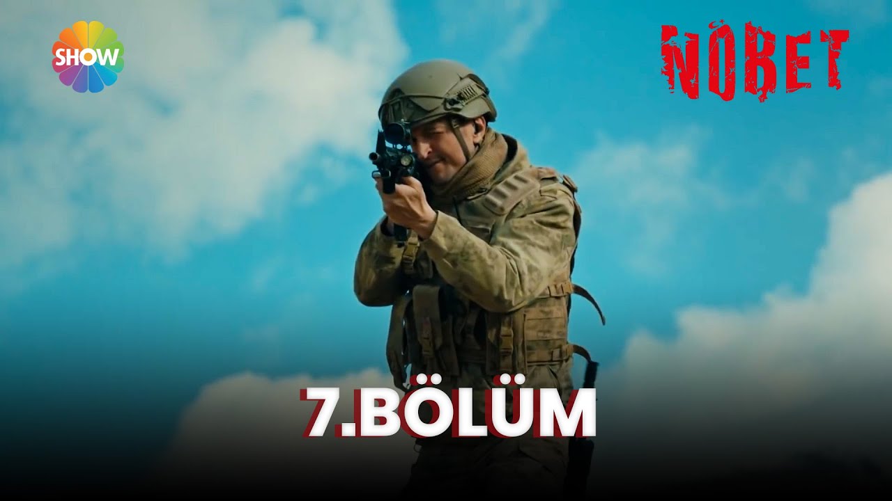 Nöbet 7. Bölüm
