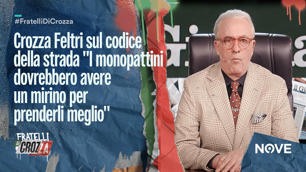CrozzaFeltri sul codice della strada "I monopattini dovrebbero avere un mirino per prenderli meglio"
