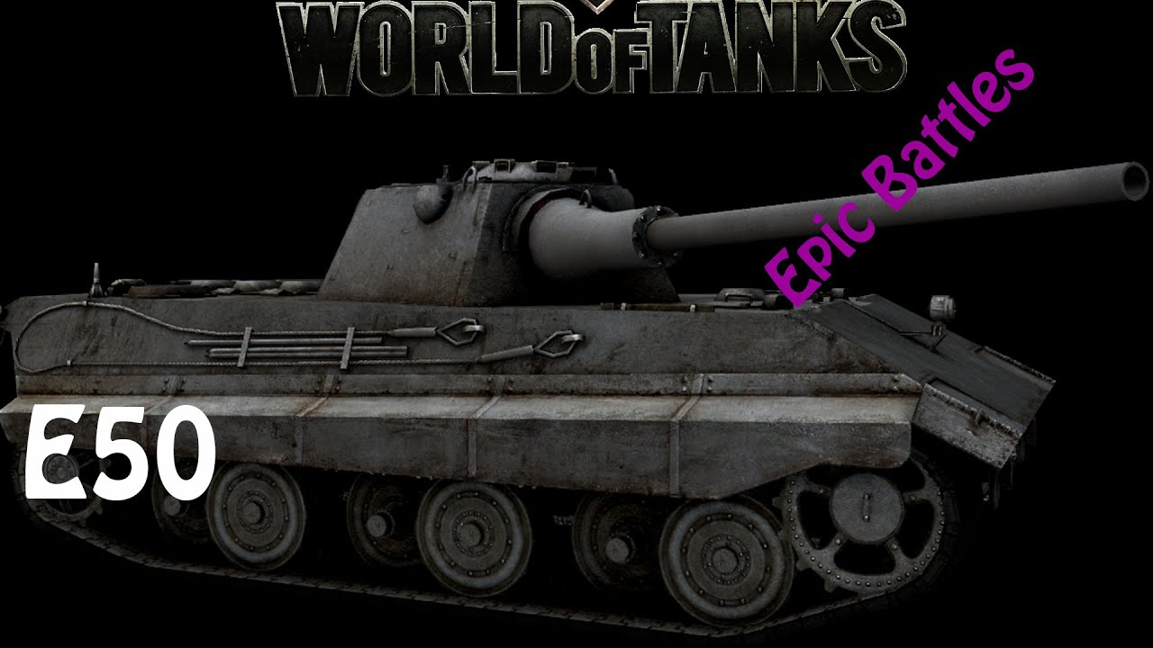 WOT EPIC BATTLE - E 50M( Easy_Target 13 kills )