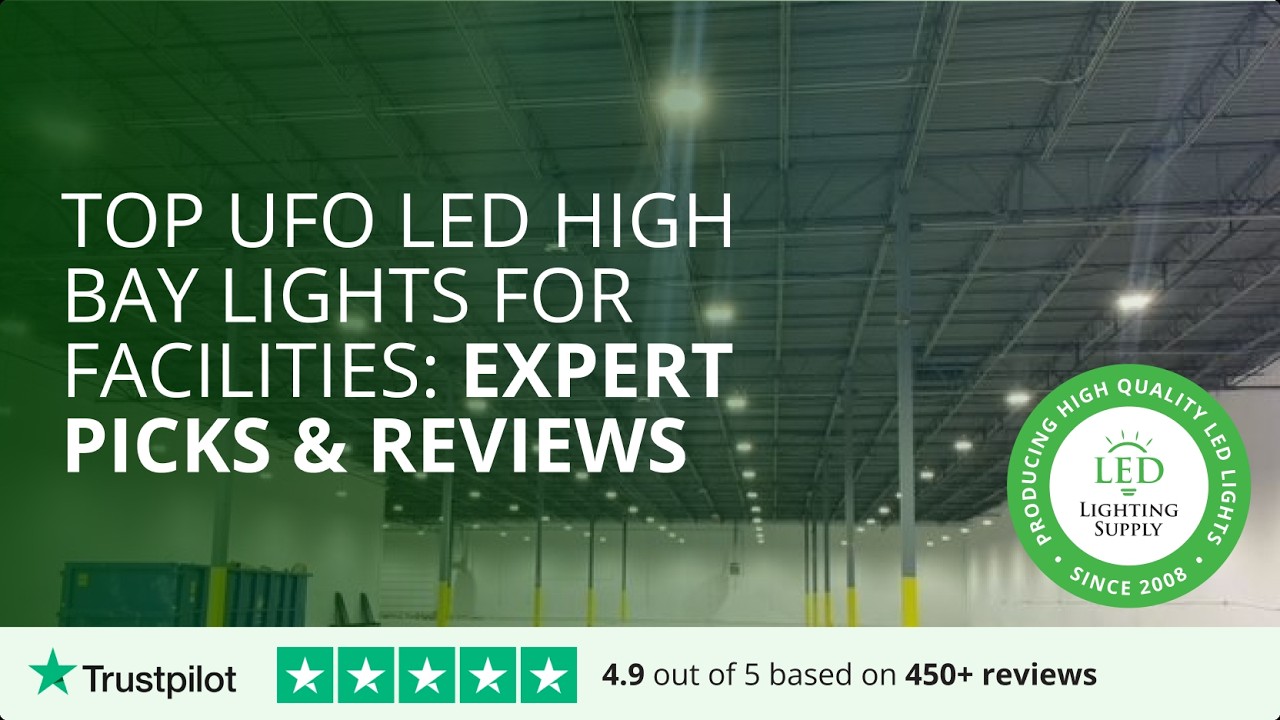 Top UFO LED High Bay Lights for Facilities: Expert Picks & Reviews