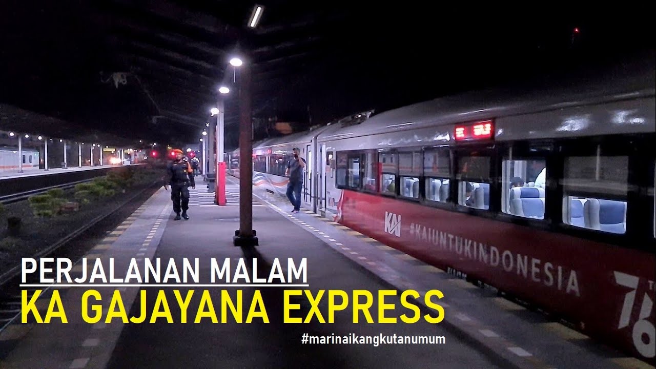 OVER NIGHT TRAIN - KA GAJAYANA (JAKARTA - MALANG)  Stasiun Gambir Jakarta → Yogyakarta ~ creepy walk