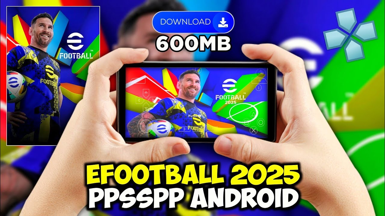 Download eFootball 2025 PSP – PPSSPP Android