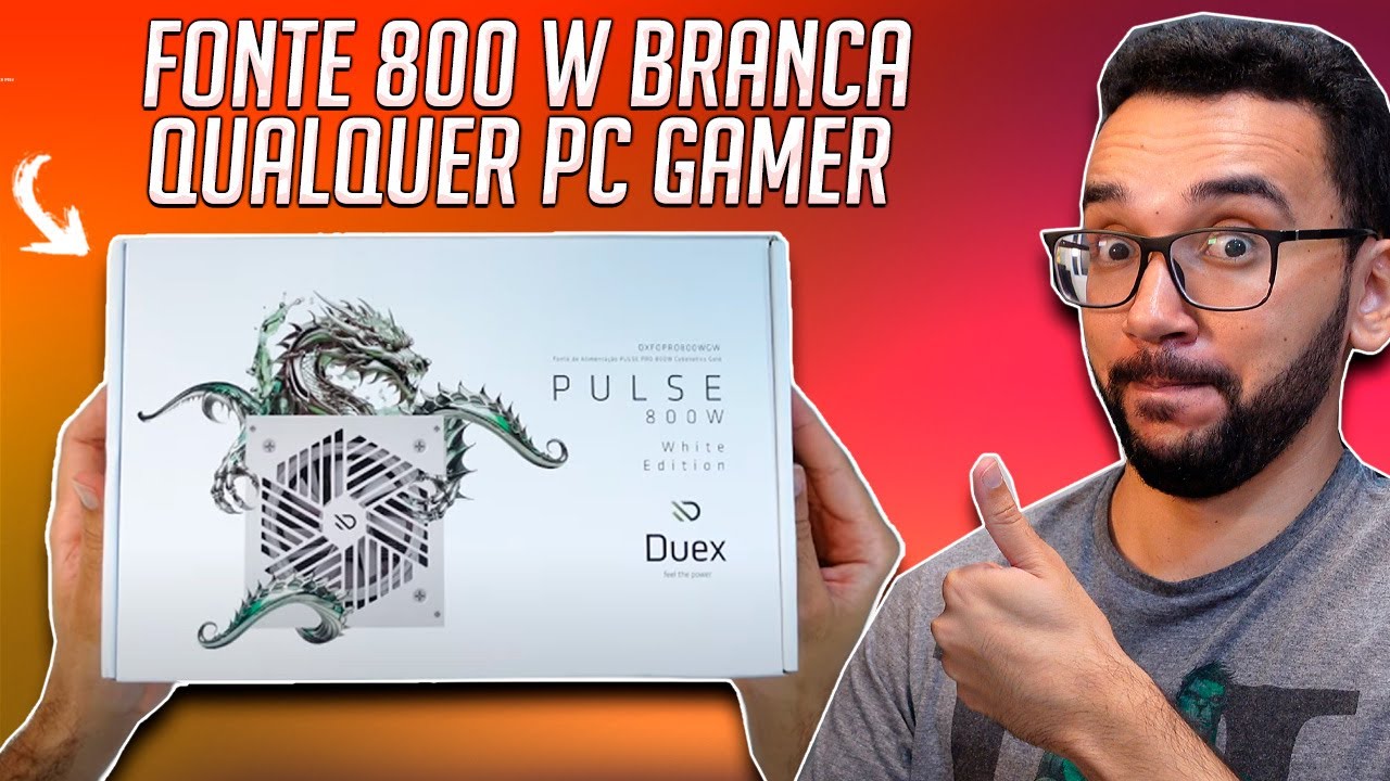 Comprei A MELHOR Fonte Branca! Segura TUDO até tua... Fonte Duex Pulse Pro