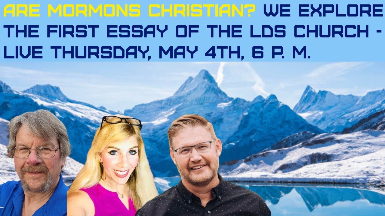 BYP Live: Are Mormons Christian? The 3 Professors Explore the Church's First Essay: 152
