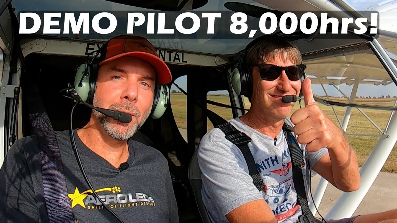 I Fly with 8,000 Hour Demo Pilot! Roger Dubbert from Zenith Aircraft