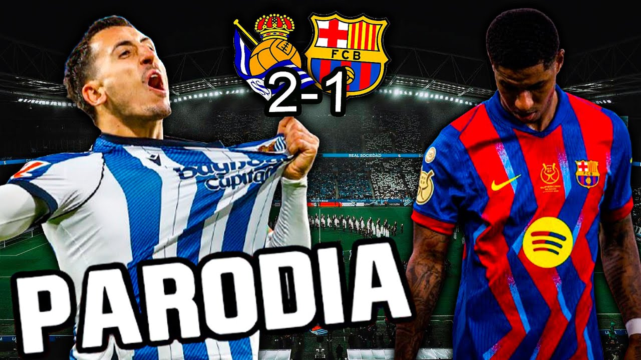 ✌️ Canción Real Sociedad vs Barcelona 2-1 (Parodia - Que Robo) | LaLiga 2026