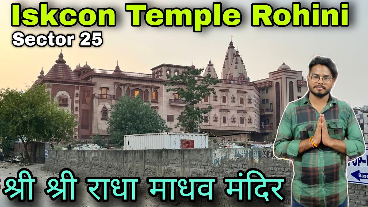 Iskcon rohini / iskcon temple rohini sector 25 / iskcon rohini sector 25 / rohini iskcon temple live