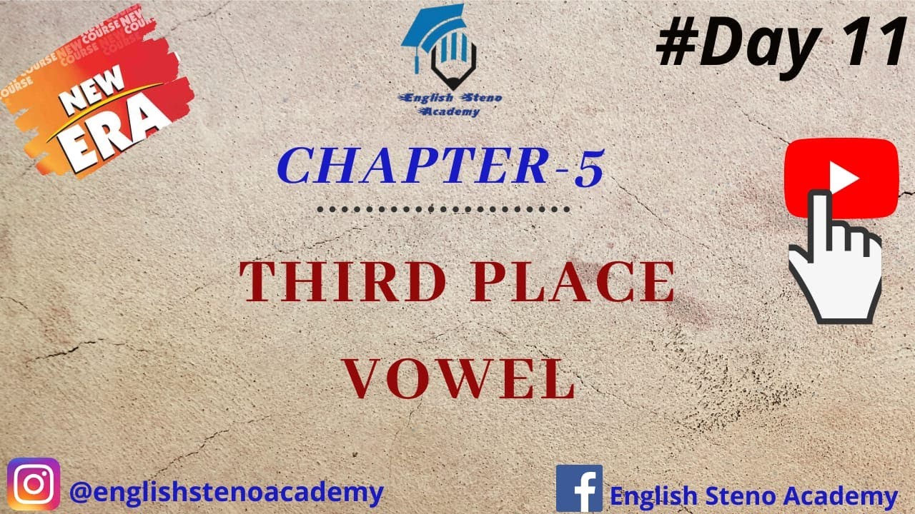 Day 11 II Third-Place Vowels II Chapter - 5 II Basic Pitman English Shorthand Course