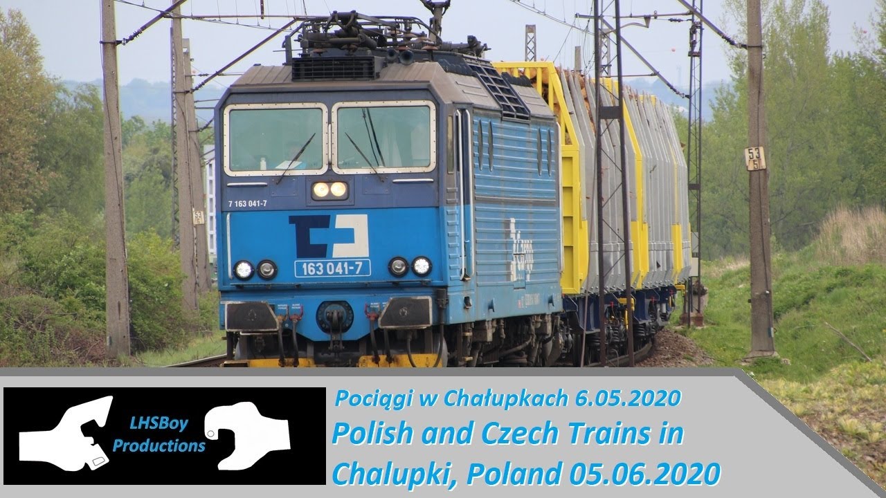 Pociągi w Chałupkach 6.05.2020 / Polish and Czech Trains in Chalupki, Poland 05.06.2020