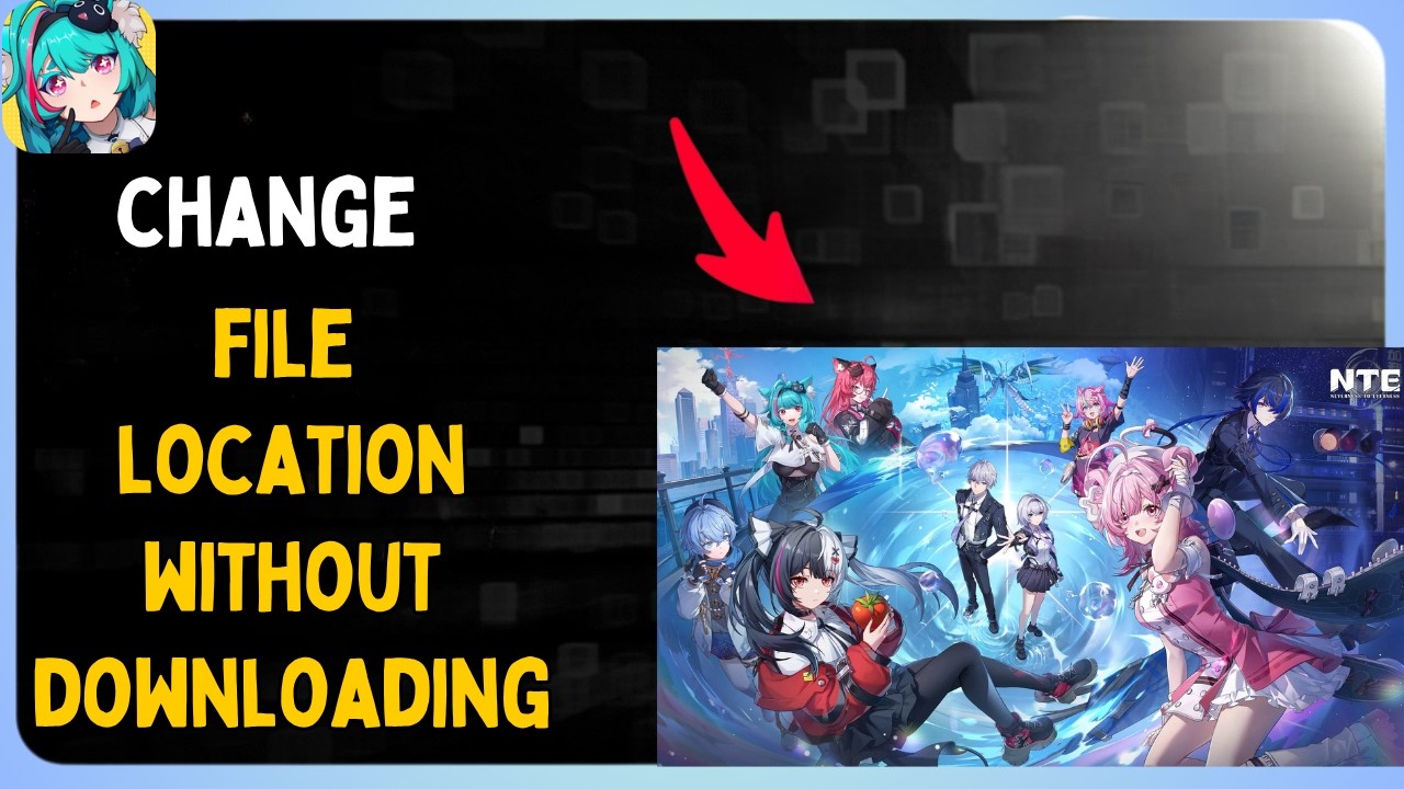 How to Change Neverness to Everness File Location | Change Game Directory without Redownoading
