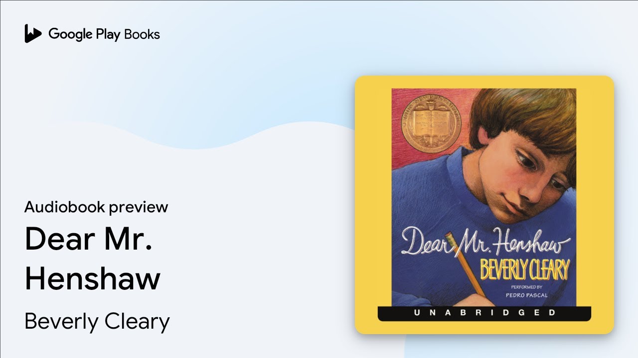 Dear Mr. Henshaw by Beverly Cleary &middot; Audiobook preview