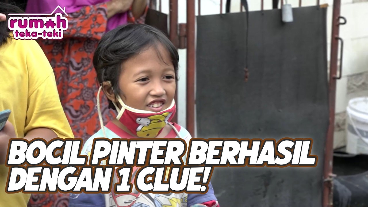 BOCIL PINTER, BERHASIL DENGAN 1 CLUE | RUMAH TEKA TEKI | EPS.46 (3/4)