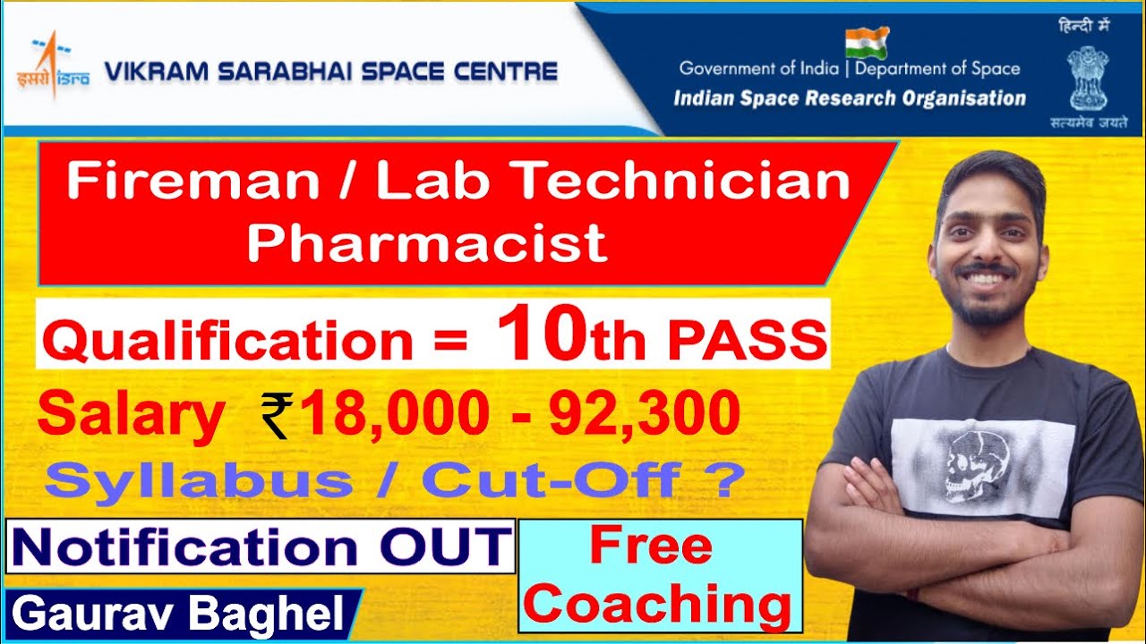 ISRO | Fireman | Lab Technician | Pharmacist | Salary Rs.25,300 | JOB Notification OUT | Apply NOW |