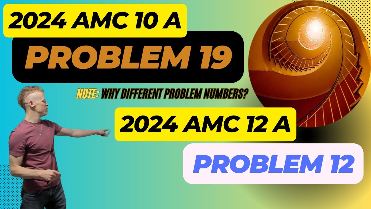 2024 AMC 10 A Problem 19, 12 A Problem 12