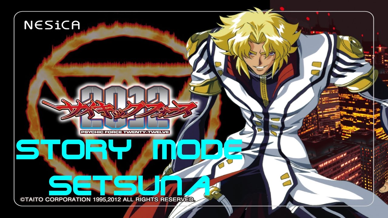 Psychic Force 2012 - Story Mode Setsuna