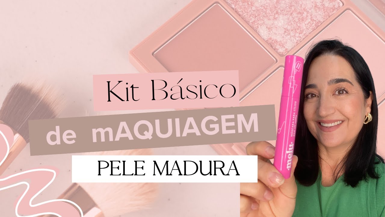 KIT PARA FACILITAR A SUA VIDA - PARA PELE MADURA