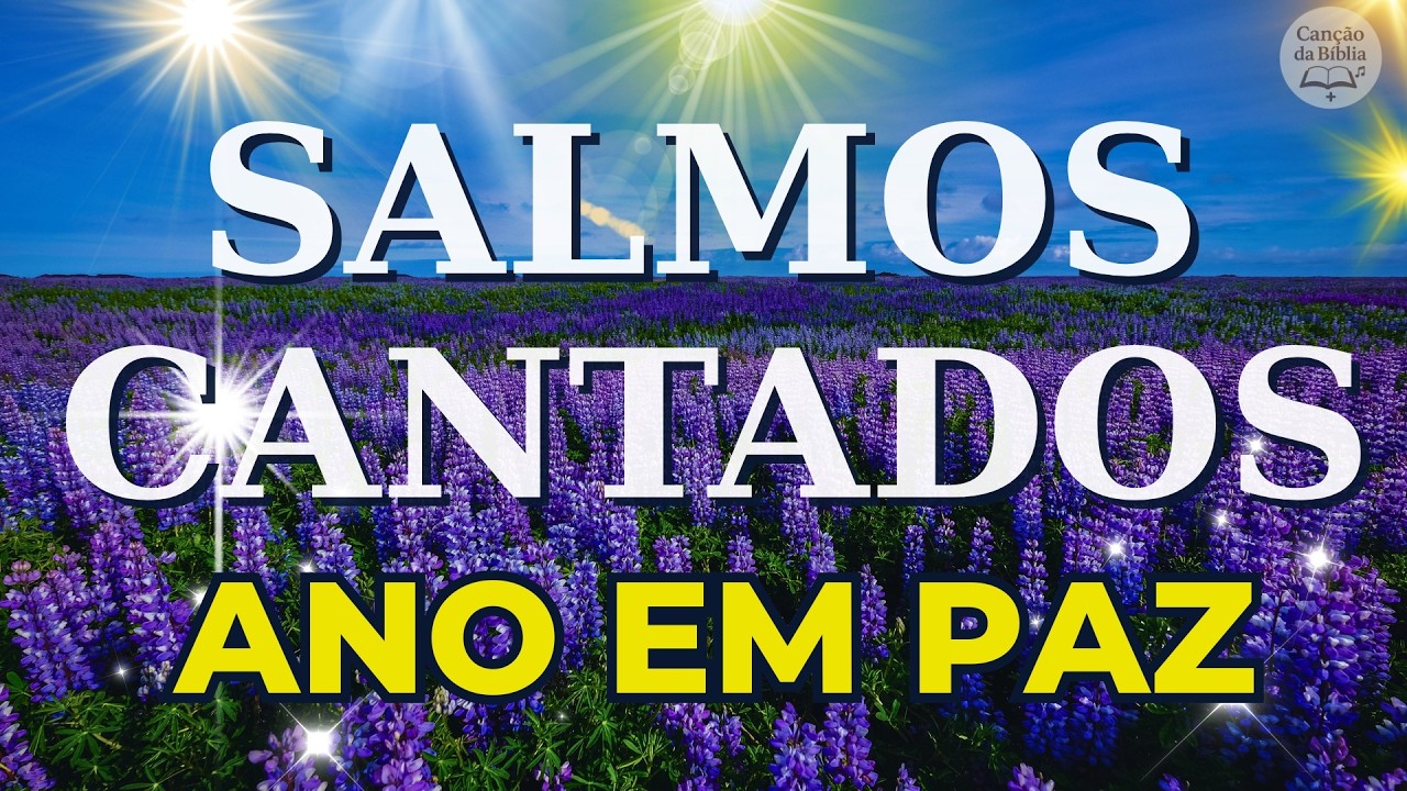 Comece 2026 em Paz com Deus | Salmos Cantados