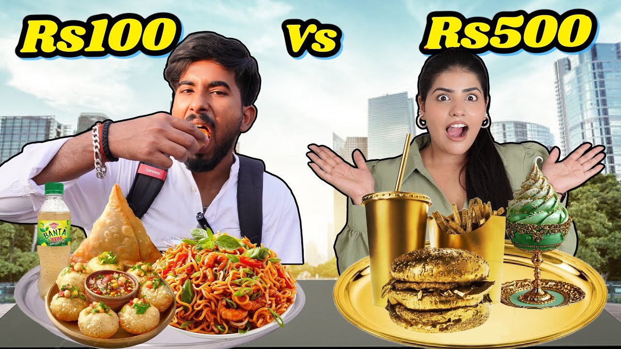 Cheap Food Vs Expensive Food Challenge | Rs100 Vs Rs500 Challenge | Street Food😋