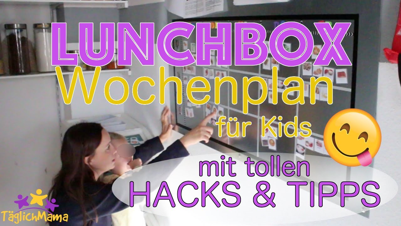 DIY LUNCHBOX Wochenplan + tolle HACKS & TIPPS für die Brotbox