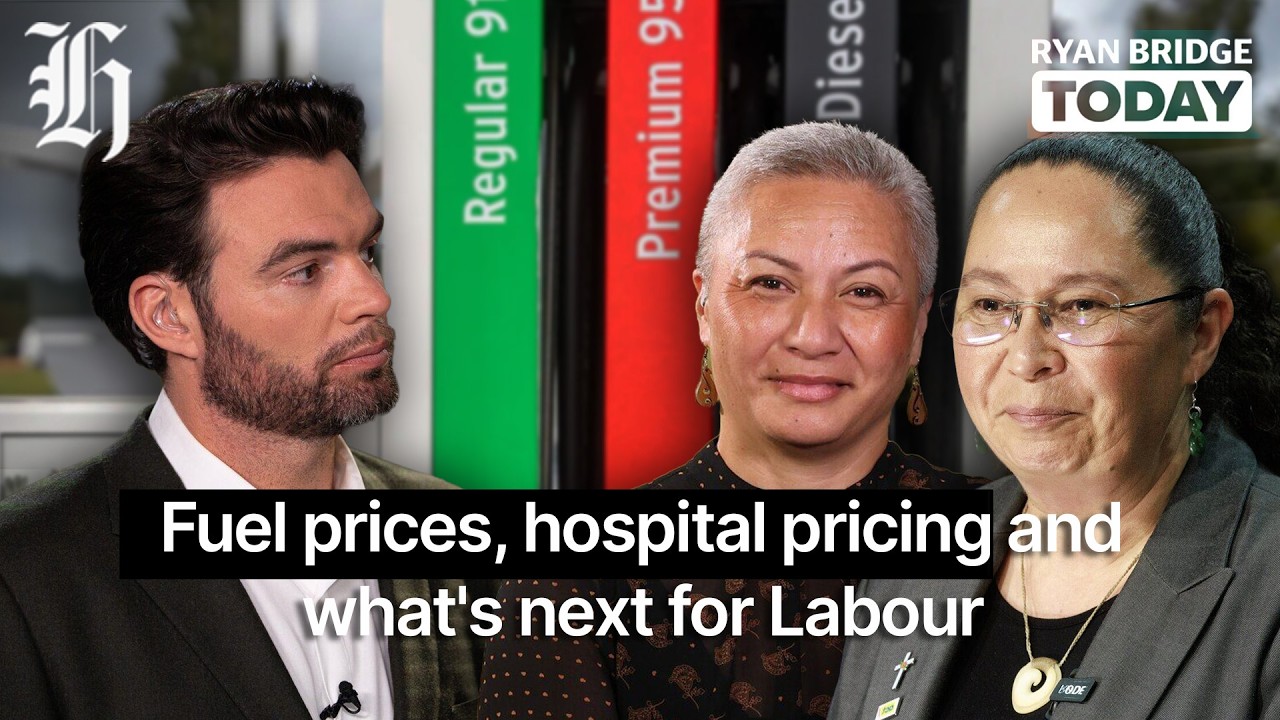 Political panel: Fuel prices, hospital pricing and what's next for Labour| Ryan Bridge TODAY