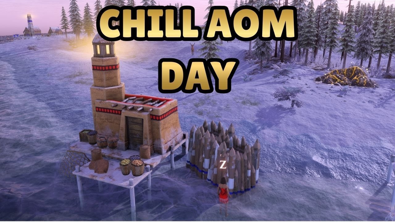Chill AoM Gimmidy Games