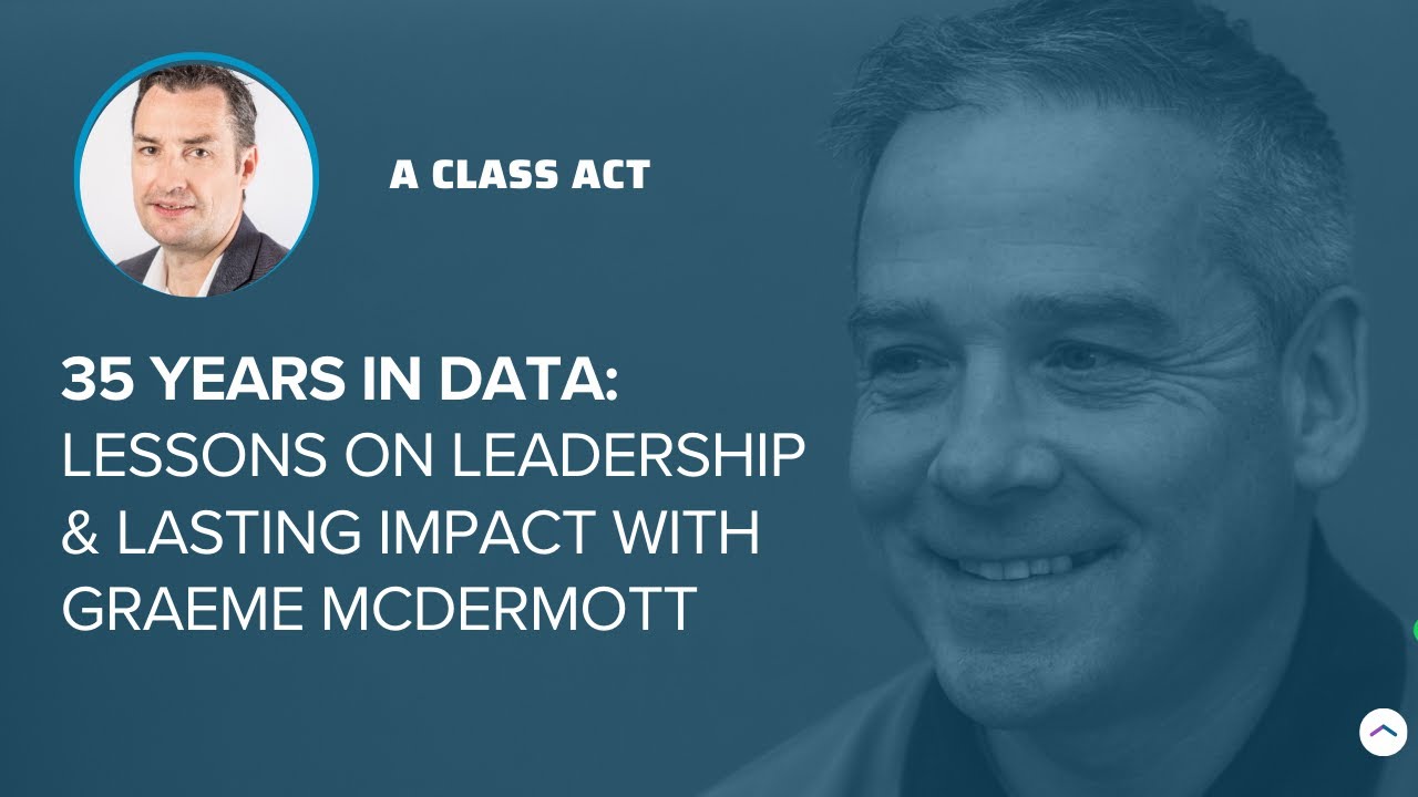 35 Years in Data: Lessons on Leadership & Lasting Impact with Graeme McDermott