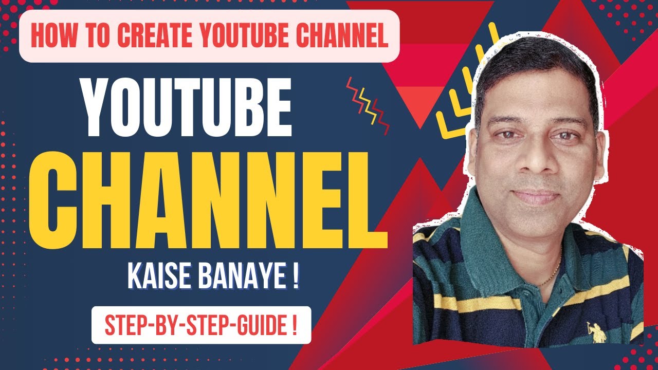 YouTube Channel Banane Ka Sahi Tarika |YouTube Channel Kaise Banaye | How To Create YouTube Channel