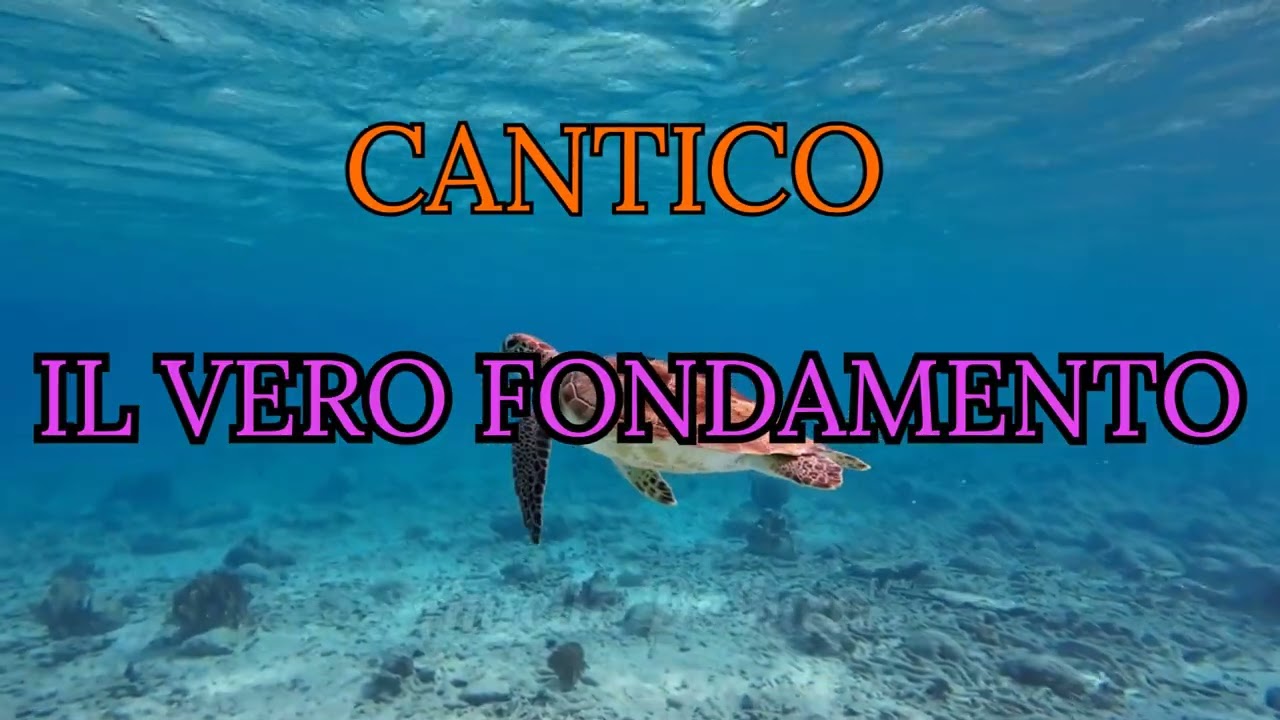 IL VERO FONDAMENTO, CANTICO #musica #music #canticicristiani #musicaevagelica