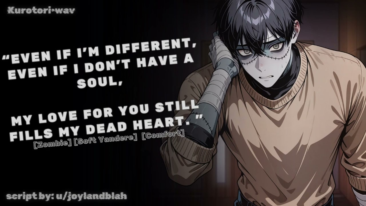 [M4A] Soft Yandere Zombie Boyfriend Came Back From The Dead For You [Sweet] [Comfort] [ASMR RP]