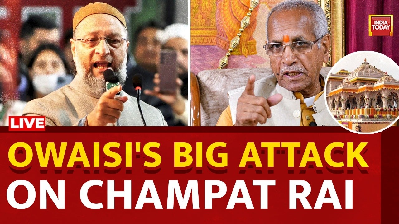 Ram Mandir News Live: Owaisi's Big Attack On Champat Rai & Ram Mandir Trust | India Today LIVE