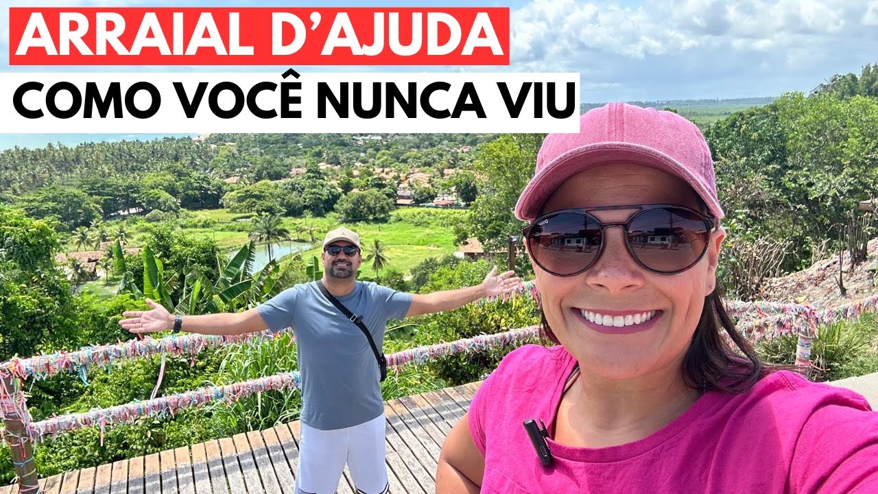 Arraial d’Ajuda: Tour Completo – Cidade de Dia e de Noite + Preços de Lojas e Restaurantes! 🌅
