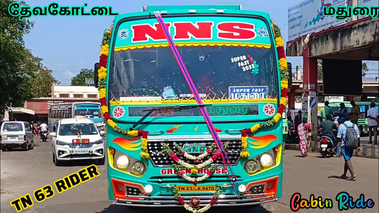🌠 N.N.S Green House Karaikudi 🔥 Devakottai ↔️ Madurai 💥 Super Fast 👑 Cabin Ride 🏆 veeraa