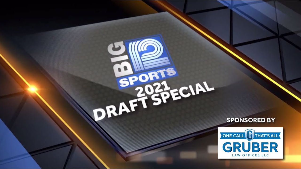 Big 12 Sports 2021 NFL Draft Special