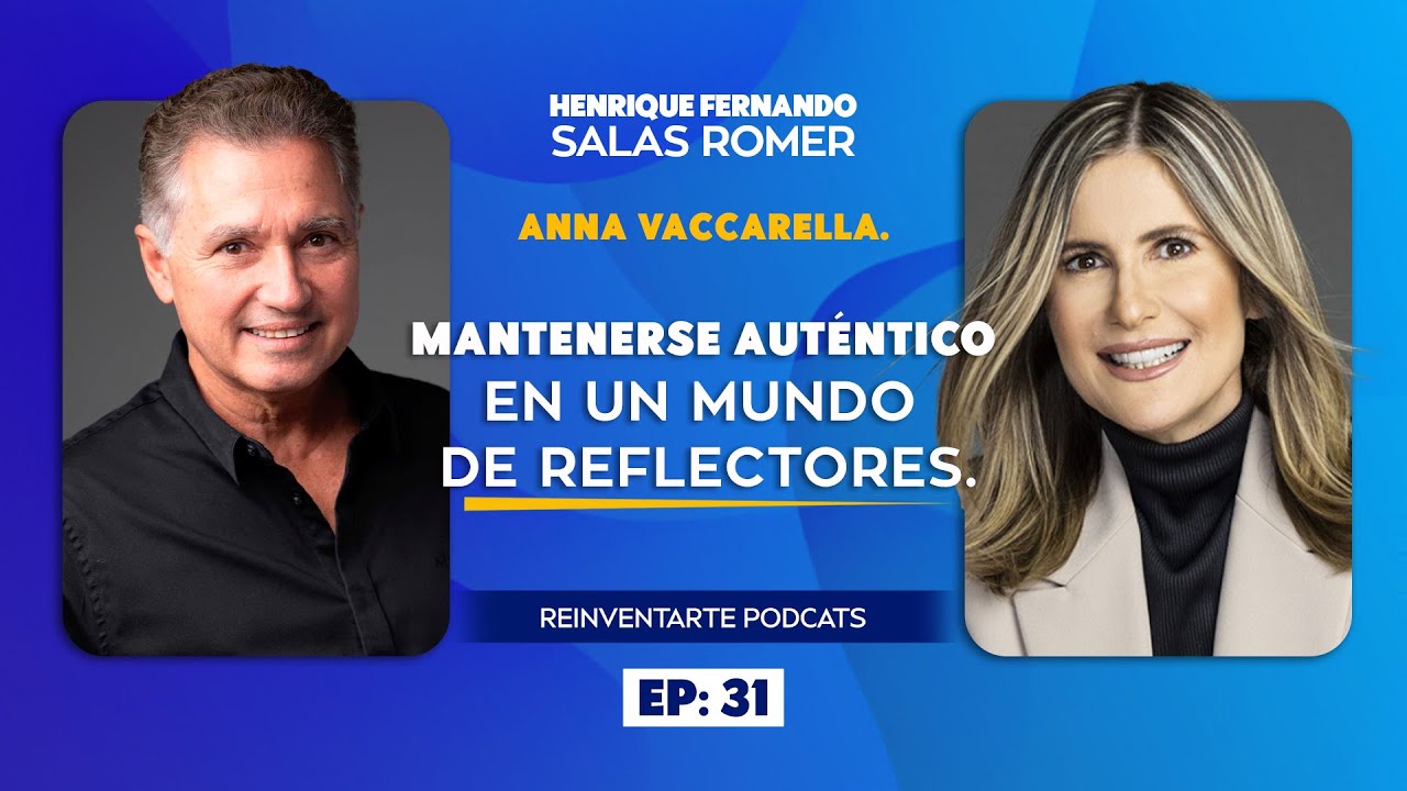 Anna Vaccarella: Su Historia de Valent&iacute;a, Fe y Superaci&oacute;n | Reinventarte Podcast EP. 31