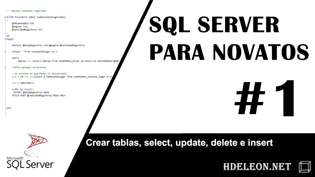 Sql Server para novatos | Crear tablas, seleccionar, editar, insertar y eliminar datos | #1