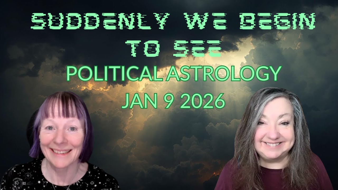 Political Astrology Jan 9th | SUDDENLY WE SEE | Renee Nicole Good Murder
