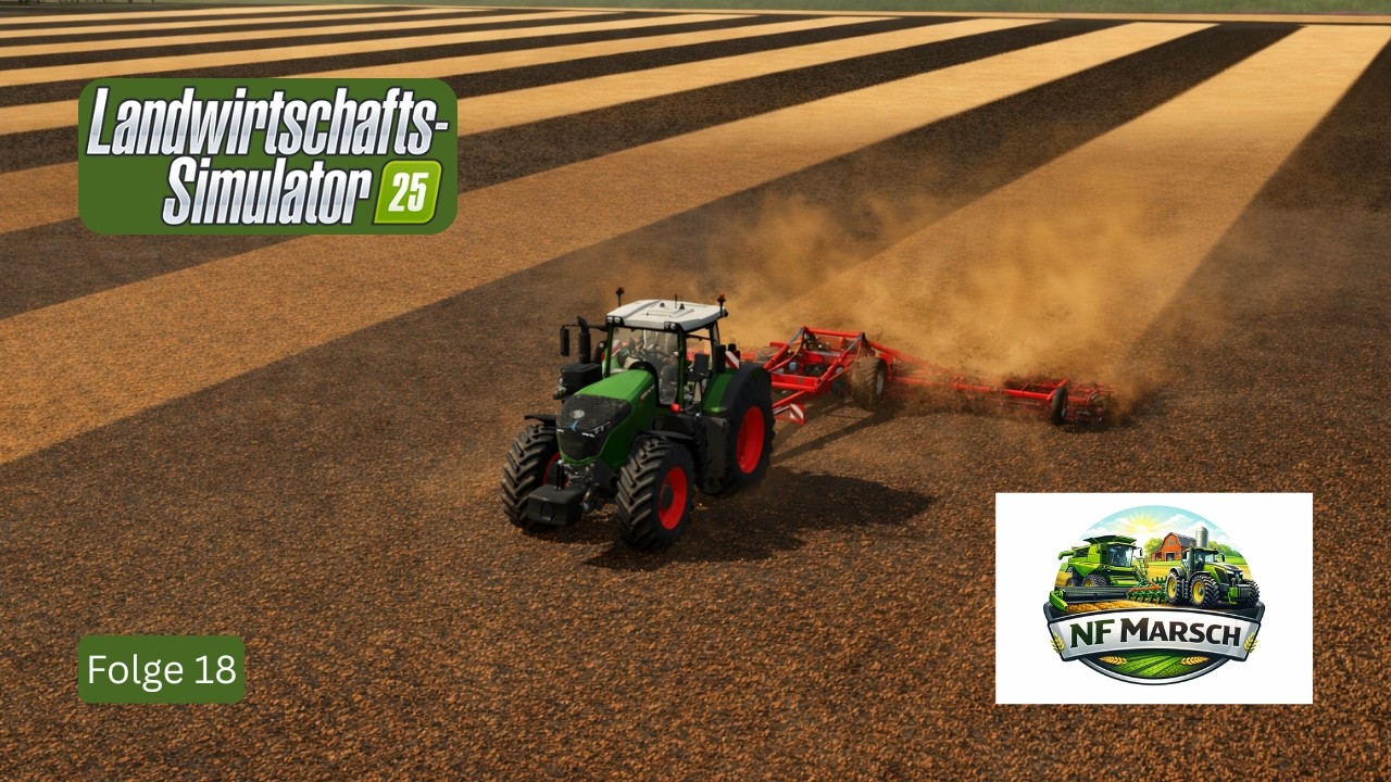 LS25 NF Marsch 🚜 F18 | XXL Mulch-Auftrag auf Feld 89! 🚜💥 Der Weg zum Sägewerk nimmt Form an