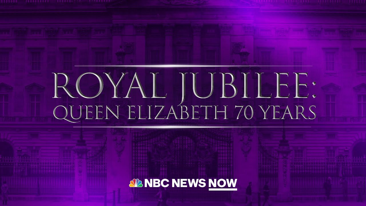 Royal Jubilee: Queen Elizabeth 70 Years | NBC News NOW Special