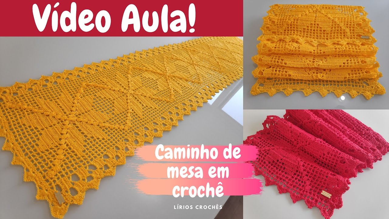 Videoaula Caminho de Mesa - Parte 1 - Lírios Crochês