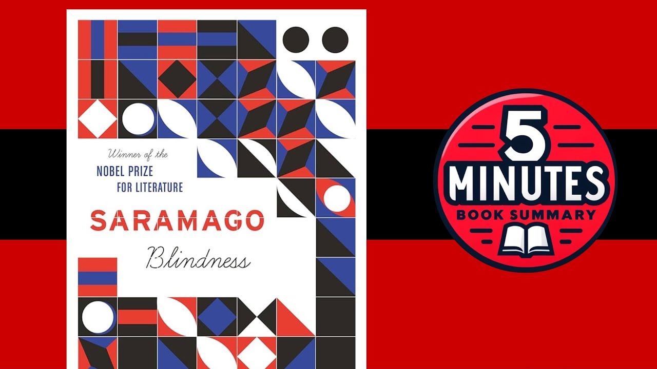 Blindness | by Jos&eacute; Saramago | 5 Minute Book Summary
