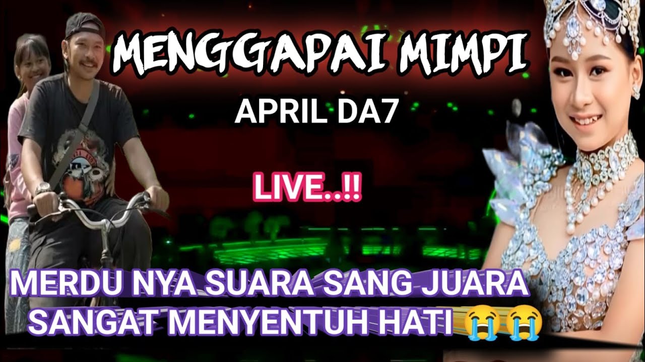 MENGGAPAI MIMPI APRIL DA7♥️MERDU MENYENTUH HATI,DG SUARA MERDUNYA BIKIN HATI TENANG PIKIRAN TENANG🤲