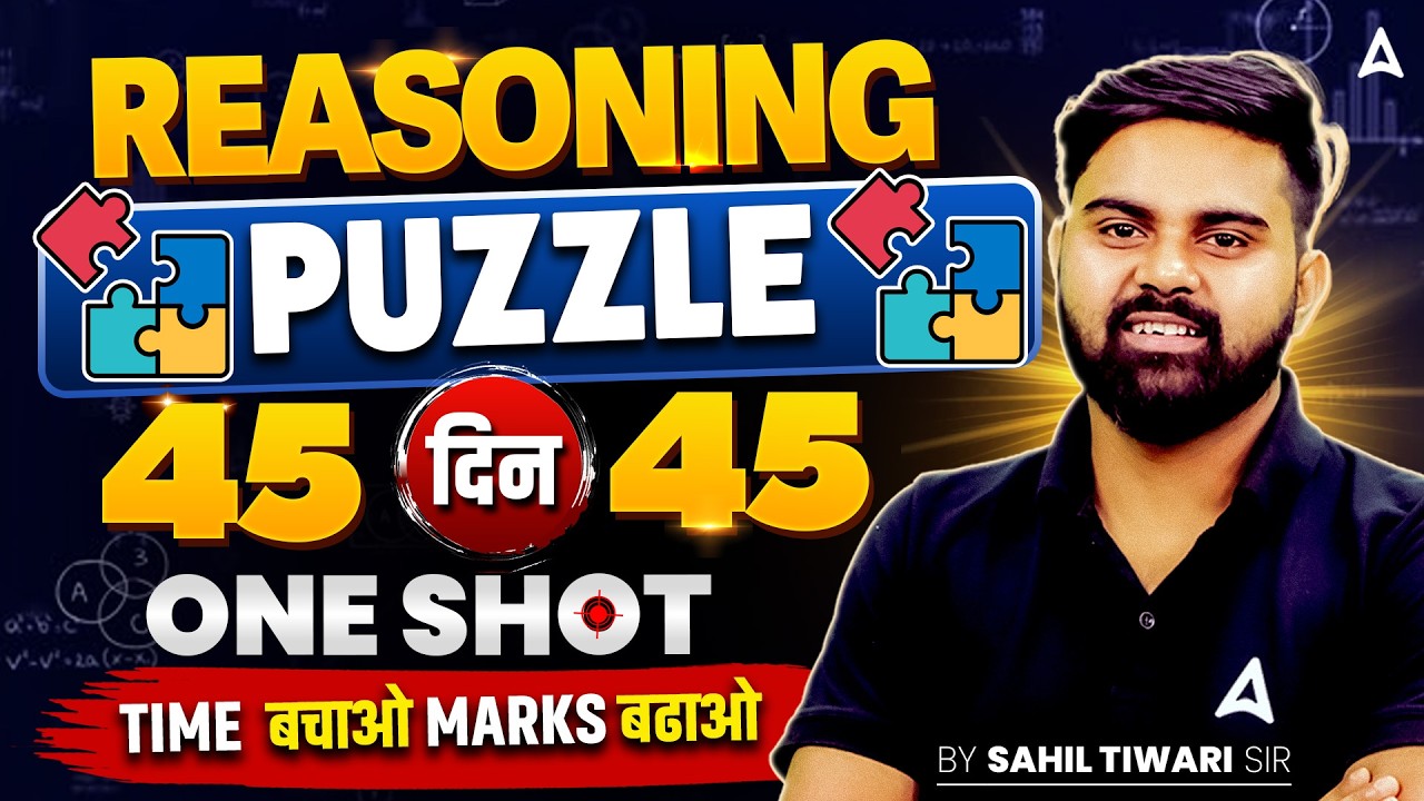 SSC CGL 2026 | SSC CGL Reasoning Classes | Puzzle One Shot | Day 28 | SSC CGL Reasoning By Sahil Sir