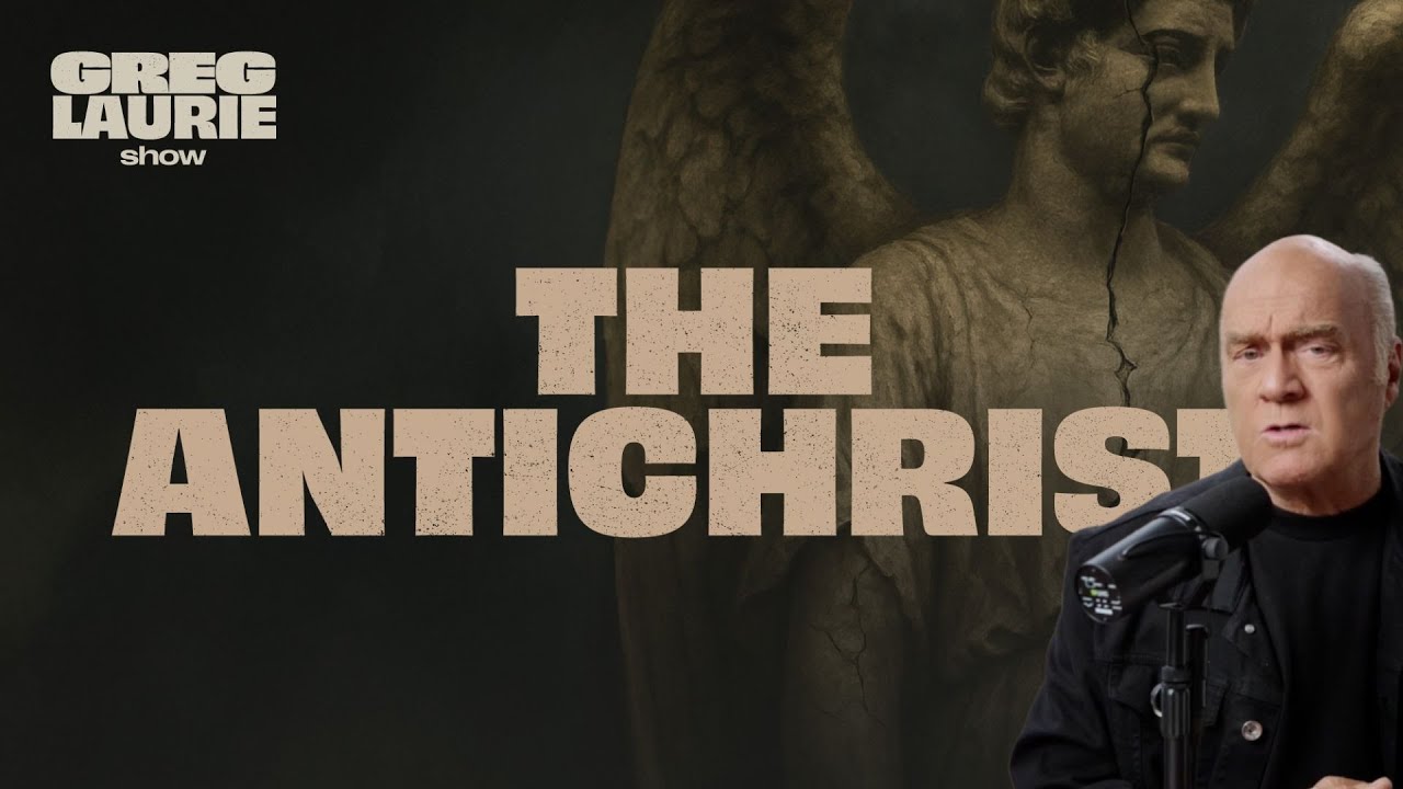 Is Antichrist Alive? AI, Deception and The End Times | Greg Laurie