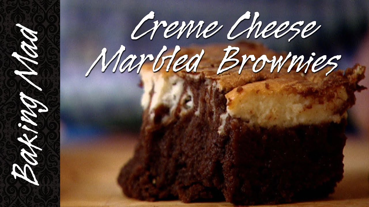 Baking Mad Monday: Cream Cheese Marbled Brownies