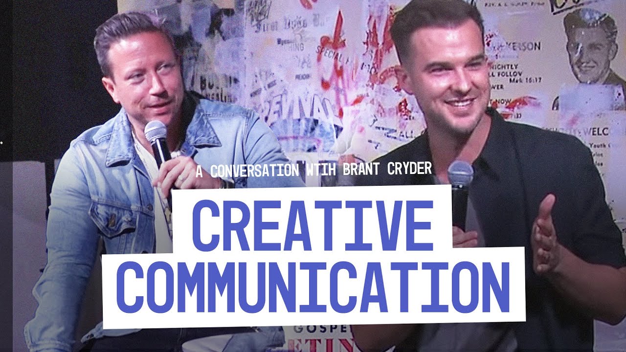 Creative Communication -- Rich Wilkerson Jr. & Brant Cryder