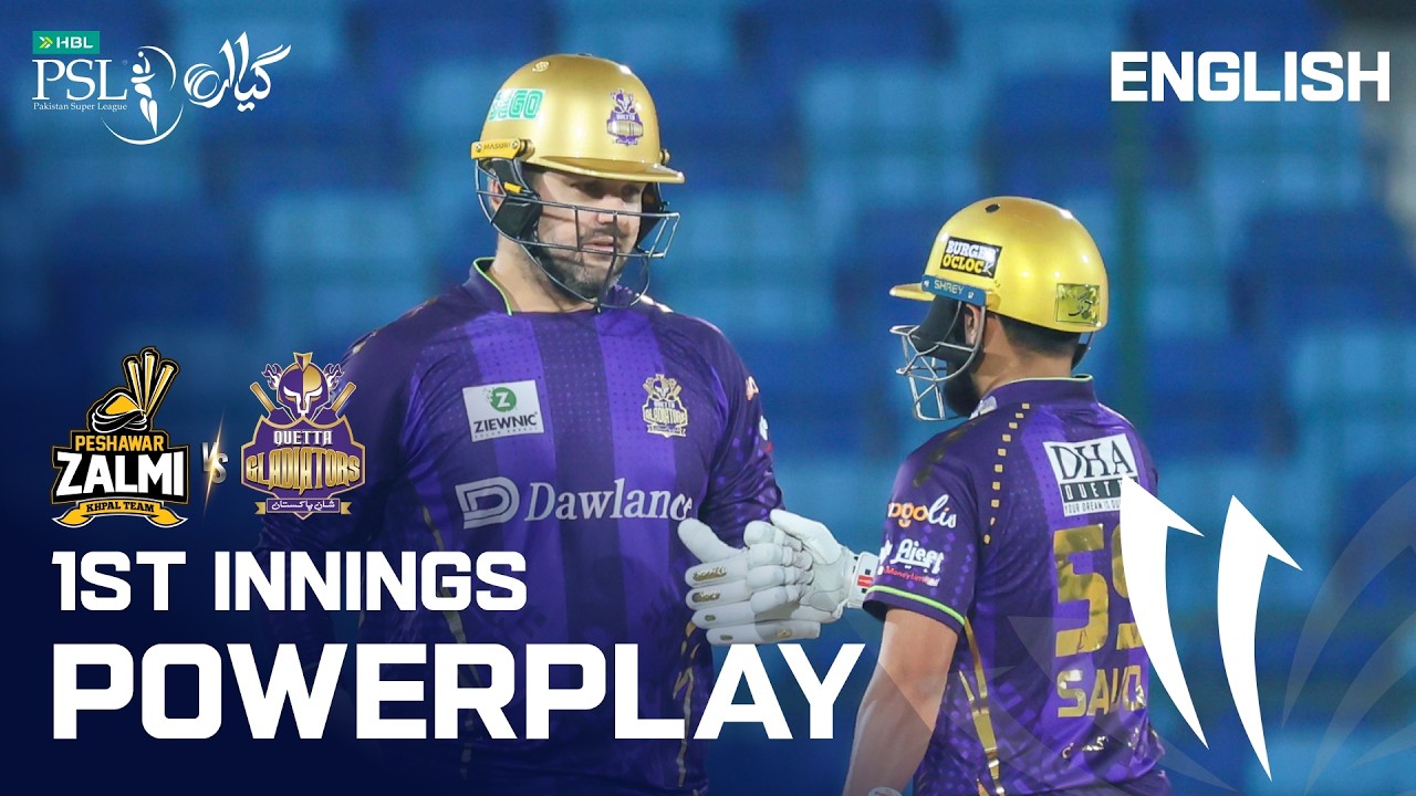 1st Innings Powerplay | Peshawar Zalmi vs Quetta Gladiators | English | M23 | HBL PSL 11 | MZB1K